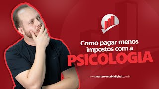 PSICÓLOGOS: VEJA COMO AUMENTAR SEU LUCRO PAGANDO MENOS IMPOSTO