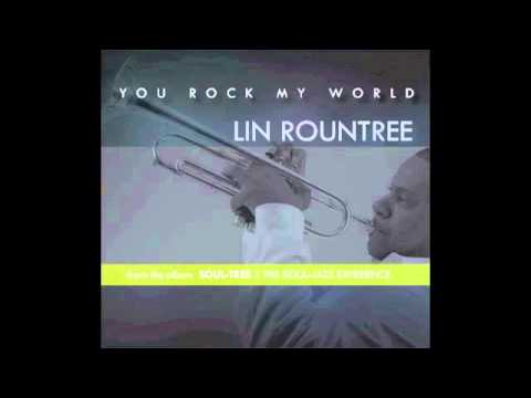Lin Rountree - YOU ROCK MY WORLD
