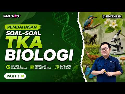 Latihan Soal TKA Biologi | Pembahasan Lengkap & Mudah Dipahami