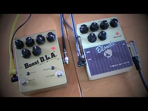 Tech 21 Blonde & Boost D.L.A. get it goin' ornn..