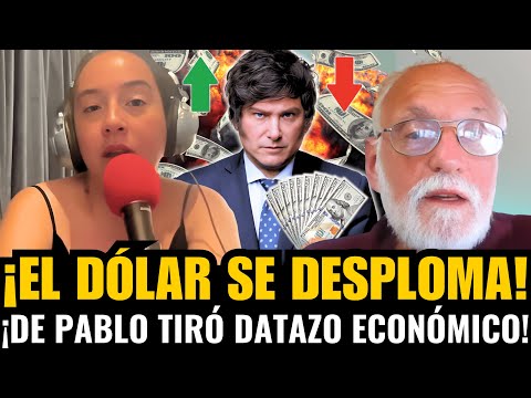 ¡JUAN CARLOS DE PABLO TIRÓ el MAYOR DATO del DÓLAR de MILEI!