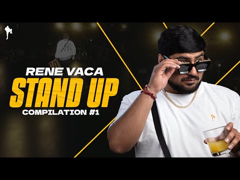 RENE VACA STAND UP COMPILATION