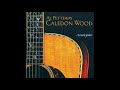 Al Petteway - Jock O'Hazeldean (Track 12) Caledon Wood ALBUM