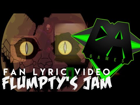 DAGames - Flumpty's Jam (FAN LYRIC VIDEO)