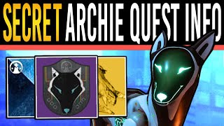 Destiny 2: NEW SECRET QUEST! Where is ARCHIE? Weekly Objectives, Extra Weapons, Shader & Trophies!