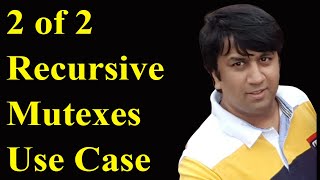 Download the video "2 Of 2 - Where and Why to Use Recursive Mutexes | MultiThreading in C/C++ | Pthreads"
