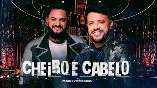 Download lagu Diego e Victor Hugo - Cheiro e Cabelo (Ao Vivo) mp3