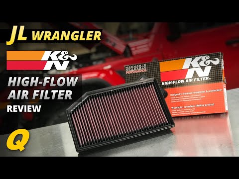 K&N Engine Air Filter Review for Jeep Wrangler JL and Jeep Gladiator