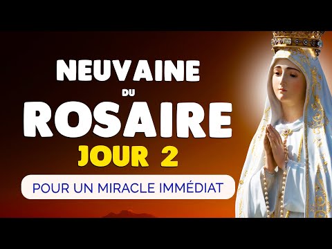 🙏 NEUVAINE NOTRE DAME du ROSAIRE Jour 2 🙏 Pour un Miracle Immédiat