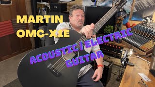 Video thumbnail for MARTIN X SERIES OMC X1E ACOUSTIC by Roy's Studio Adventures