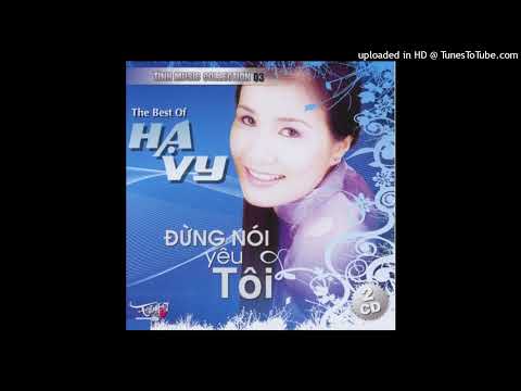 Mãi yêu người (Nụ tình phai - Rời xa trái tim - Dòngxīn - 動心) - Hạ Vy