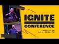 IGNITE CONFERENCE LIVE | DR. BRIAN ADAMS | NIGHT THREE