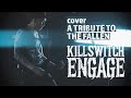 Killswitch Engage - A Tribute To The Fallen - Full Band Cover