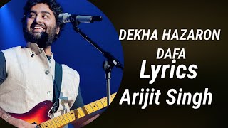 Download lagu Dekha Hazaaro Dafa Aapko Fir Bekarari Kaisi Hai Full Song With Lyrics | Arijit Singh | Palak Muchhal mp3