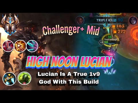 Challenger+ Mid Lucian 16-Kill 1v9 Game