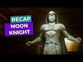 Moon Knight: RECAP