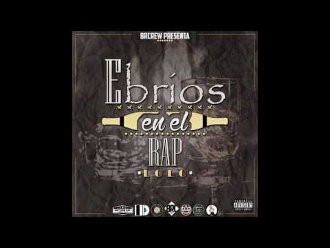 1.- LOLO - EBRIERAP (Prod.Liam;Beat.Nogales)