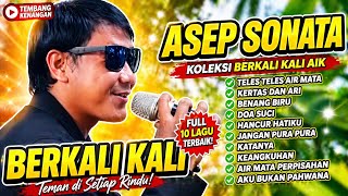 Download lagu ASEP SONATA – BERKALI KALI | Kumpulan Lagu Dangdut Kenangan Terbaik Sepanjang Masa mp3 Download lagu ASEP SONATA – BERKALI KALI | Kumpulan Lagu Dangdut Kenangan Terbaik Sepanjang Masa mp3