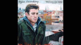 Bryan Greenberg - Someday (lyrics)