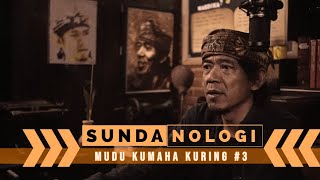 Download lagu SUNDANOLOGY || HOW AM I #3 mp3 Download lagu SUNDANOLOGY || HOW AM I #3 mp3