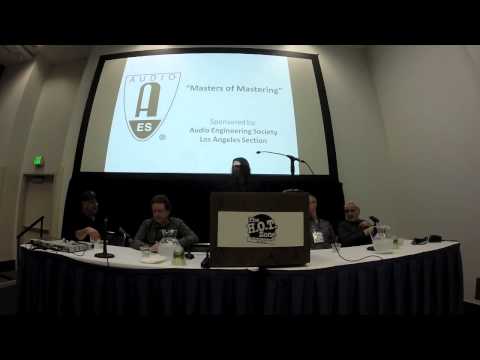 The Dr.'s Office - "Masters of Mastering" presented by AES - Mike Wells moderator