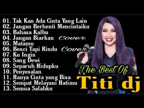Titi Dj Full Album Terbaik | Lagu Lawas | Lagu Kenangan | Lagu Nostalgia Indonesia | Terpopuler 90an