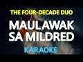 MAULAWAK SA MILDRED - The Four-Decade Duo | Ilocano Song (KARAOKE Version)