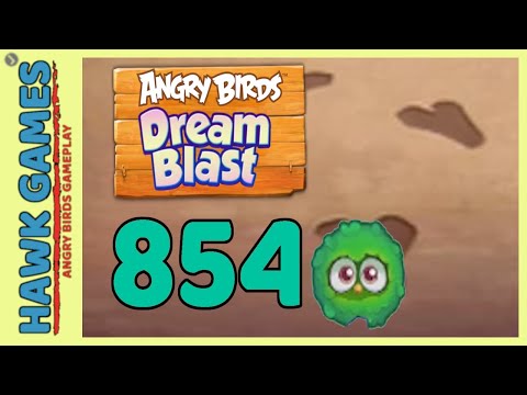 Angry Birds Dream Blast Level 854 - Walkthrough, No Boosters