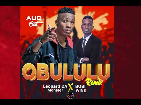 Obululu Remix By Leopard X Bobi Wine (Official Audio)