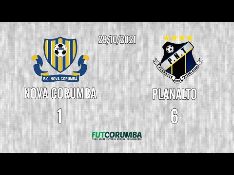 Amador Serie A 2021 Corumbá - (FUNEC/LEC) | EC Nova Corumbá 1 x 6 Planalto FC | 29 OUT 2021.