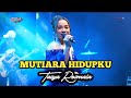 ENAK BANGET DI DENGAR SAMBIL NGOPI TASYA ROSMALA MUTIARA HIDUPKU NEW ARDISTA 28 IDOLA MUSIC
