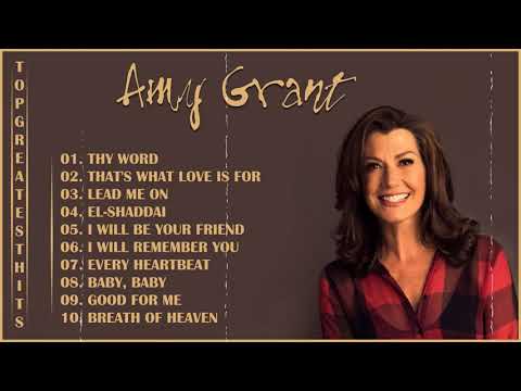 Amy Grant Greatest Hits Full Album 2022 - Best Songs Of Amy Grant