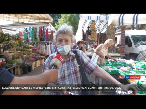 ELEZIONE GIORDANI, LE RICHIESTE DEI CITTADINI: «ATTENZIONE AI QUARTIERI» | 16/06/2022