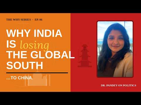Why India Keeps Losing the Global South to China