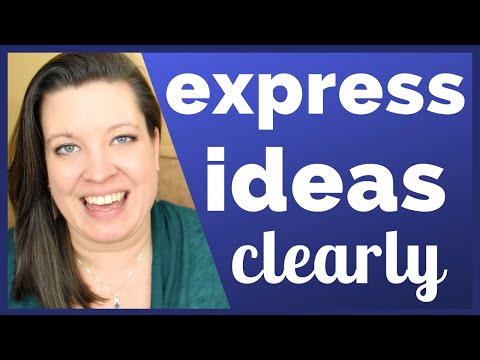 Express Your Ideas Clearly - Organize Your Thoughts and Communicate Effectively in English Video