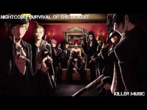 Nightcore~Survival of the sickest