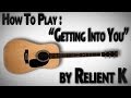 How To Play "Getting Into You" by Relient K