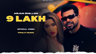 Arjan Dhillon - 9 Lakh (New Song) Album Jalwa  Pro