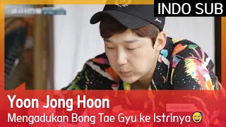 Download lagu Yoon Jong Hoon Mengadukan Bong Tae Gyu ke Istrinya😅 #WeDontBiteVillainsInTheCountryside 🇮🇩SUB INDO🇮🇩 mp3