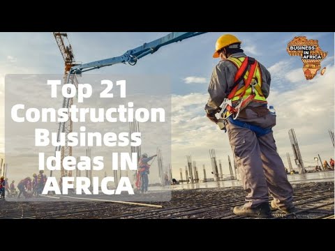 , title : 'Top 21 Best Construction Business Ideas For Beginners In 2020 IN AFRICA | BEST BUSINESS IN AFRICA'