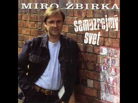 Miroslav Zbirka - Nechodi