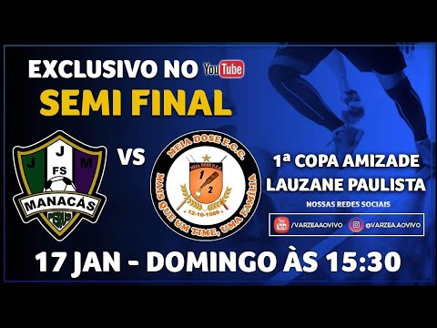 Manacás FS x Meia Dose FCC - Semi Final - 1ª Copa Amizade/Lauzane Paulista