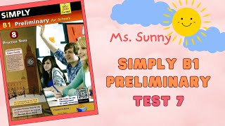 Simply B1 Preliminary for Schools – Test 7