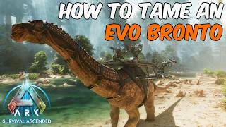How To Tame an Evo Brontosaurus in ARK Survival Ascended + Full Ability Guide