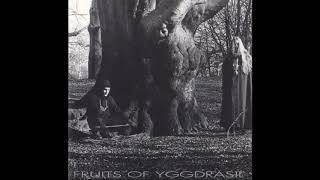 Sixth Comm & Freya Aswynn ‎- The Fruits Of Yggdrasil - full album