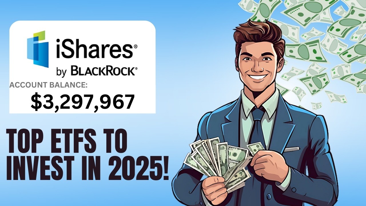 BlackRock ETF Strategy in 2025 | Where to Invest $10,000 for Maximum Returns | The WealthEchelon