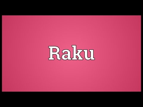 Raku Meaning