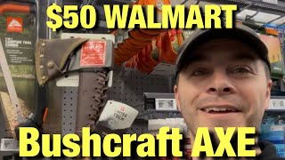 Walmart $50 Bushcraft AXE