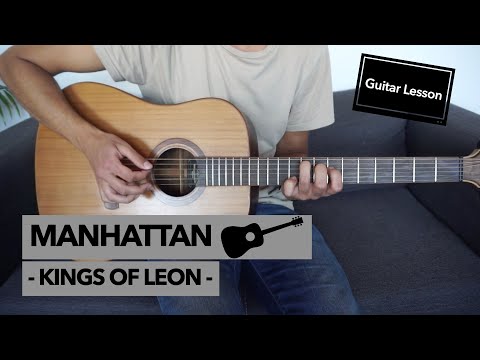 Manhattan - Kings of Leon // Acoustic Guitar Lesson