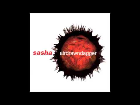 Sasha ‎- Airdrawndagger (2002)